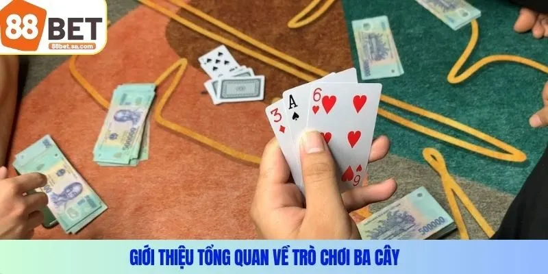 Giới thiệu tổng quan về trò chơi ba cây