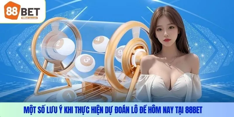 Các chiến lược dự đoán lô đề hôm nay tại 88Bet